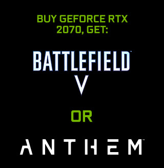 Buy GeForce RTX 2070, Get Battlefield V or Anthem