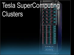 Tesla Super Computing Clusters
