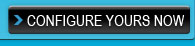 Configure Yours Now