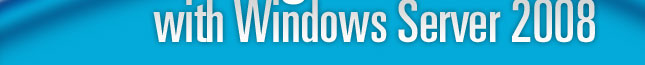 with Windows Server 2008