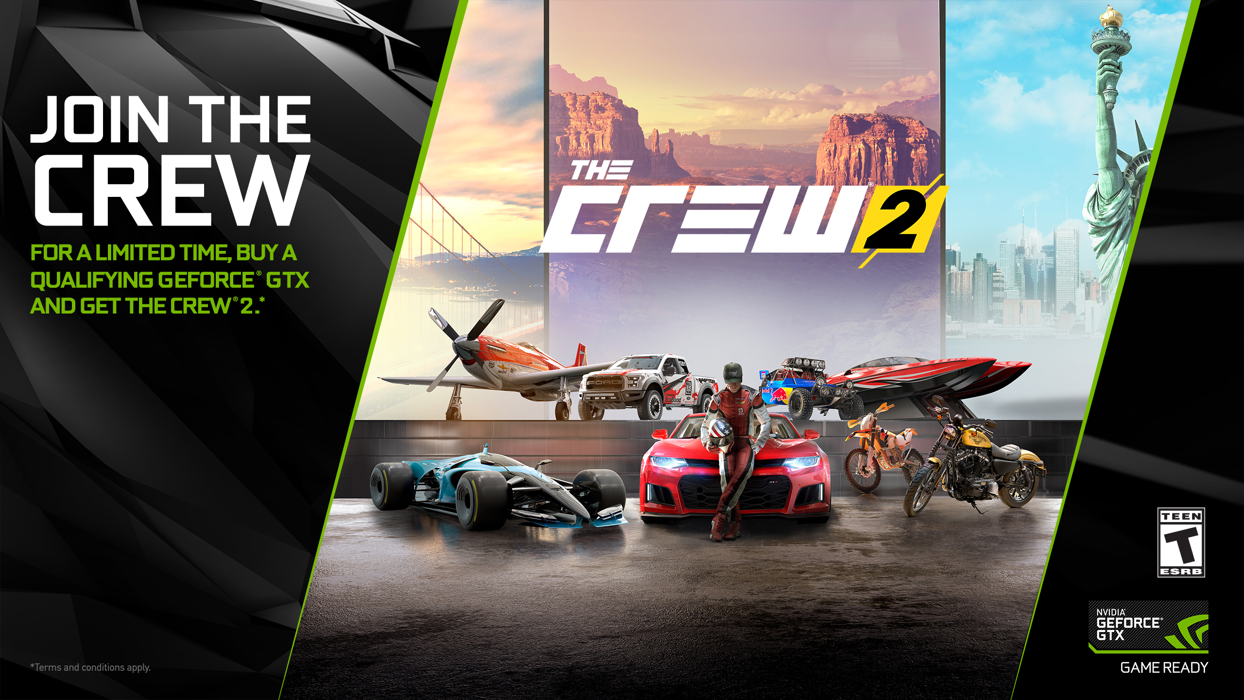 Join the Crew. For a limited time, buy a qualifying Geforce GTX and get The Crew 2. Terms and conditions apply.