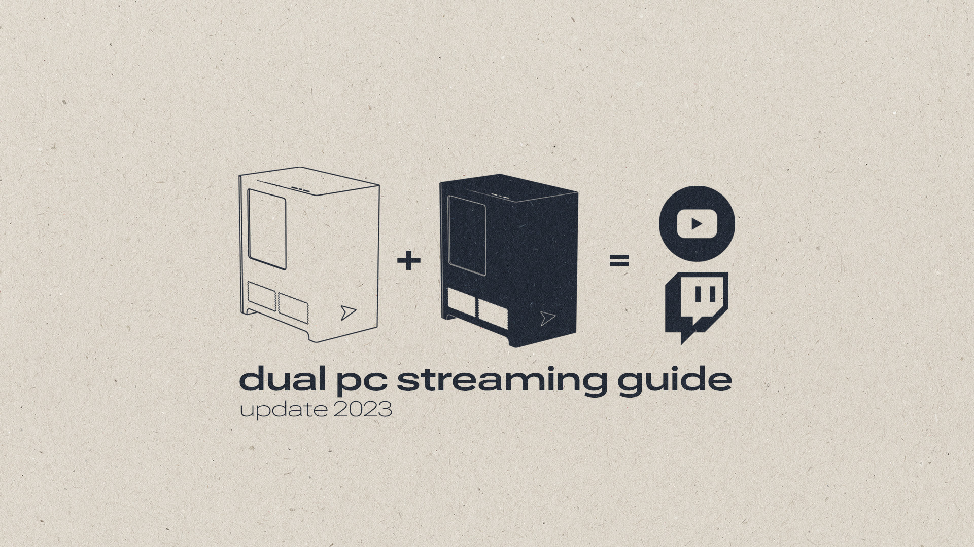 Dual PC Streaming Guide